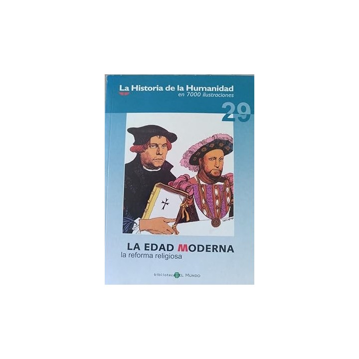 LA EDAD MODERNA. LA REFORMA RELIGIOSA
